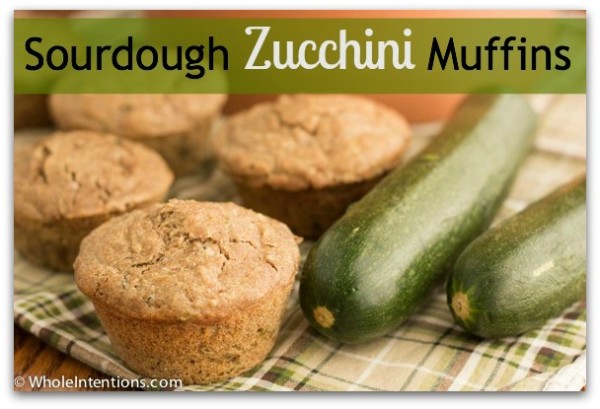 Sourdough Zucchini Muffins