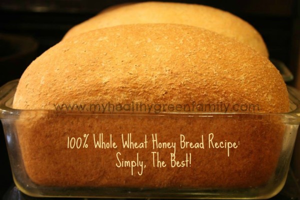 100 Whole Wheat Bread Recipe