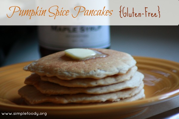 Pumpkin Spice Pancakes {gluten-free}