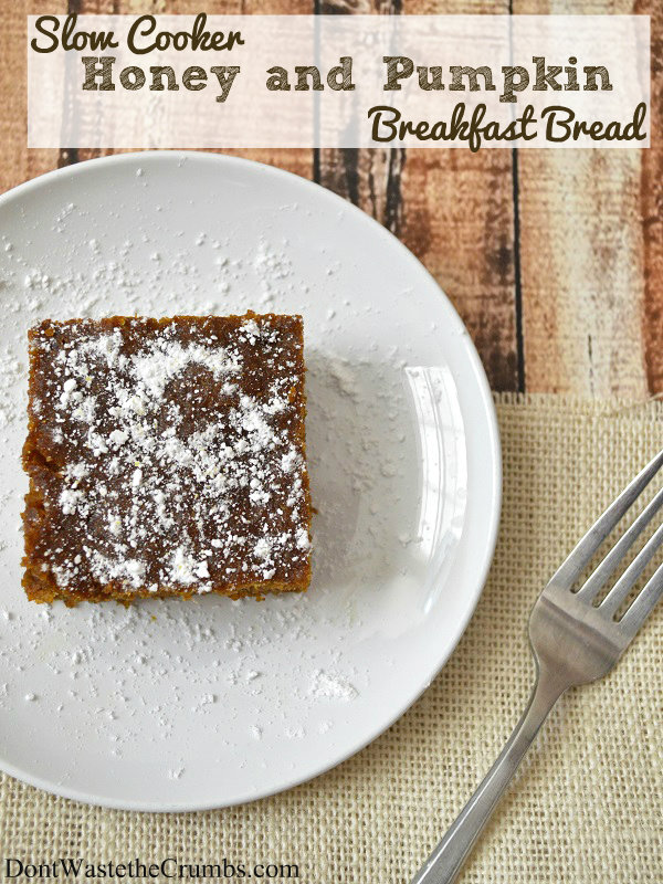 Slow Cooker Honey and Pumpkin Breakfast Bread