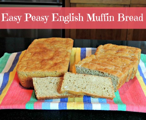 Easy Peasy English Muffin Bread